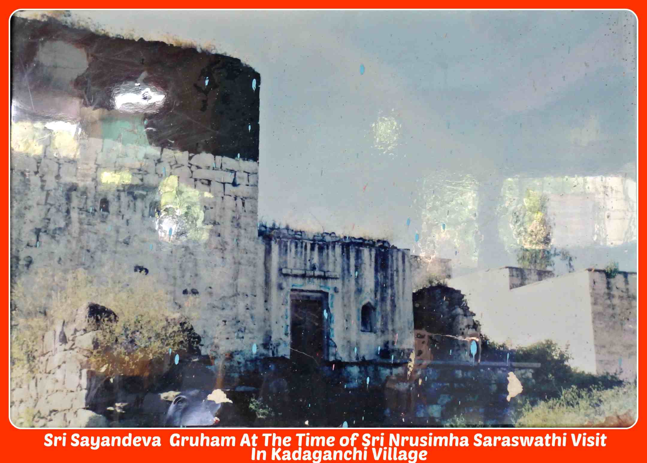 Kadaganchi Sayandeva House At The Time of Nrusimha Saraswathi Visit